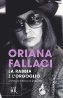 La rabbia e l'orgoglio