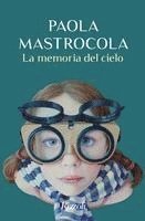 bokomslag La memoria del cielo