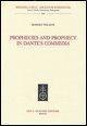 Robert Wilson - Prophecies and Prophecy in Dante's Commedia, Häftad