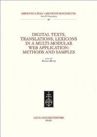 bokomslag Digital Texts, Translations, Lexicons in a Multi-Modular Web Application: Methods Ans Samples