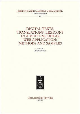 Digital Texts, Translations, Lexicons in a Multi-Modular Web Application: Methods Ans Samples 1