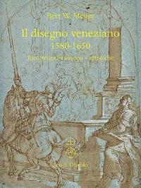 bokomslag Il disegno veneziano 1580-1650