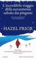 bokomslag L' incredibile viaggio della novantenne salvata dai pinguini