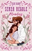 bokomslag Senza regole. Flawless. Limited edition