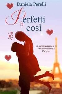 bokomslag Perelli, D: Perfetti così