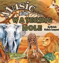 bokomslag Music at the Watering Hole