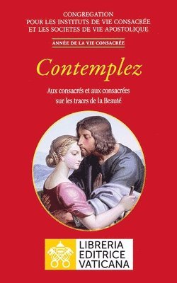 bokomslag Contemplez. Aux consacrs et aux consacres sur les traces de la Beaut