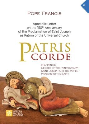 Pope Francis - Jorge Mario Bergoglio - Patris corde, Häftad