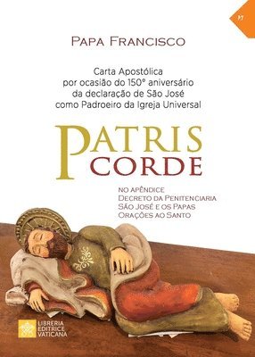 Papa Francisco - Jorge Mario Bergoglio - Patris corde, Häftad
