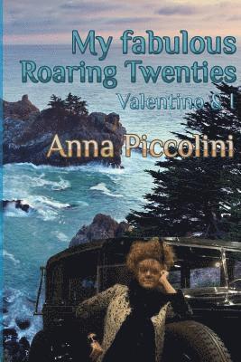 Anna Piccolini - My fabulous Roaring Twenties - Valentino & I, Häftad