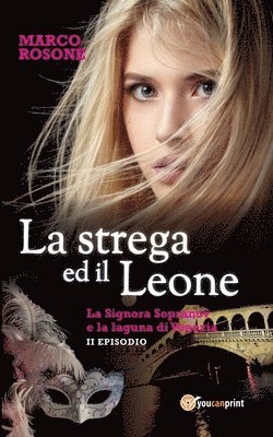 Marco Rosone - strega ed il Leone, Häftad
