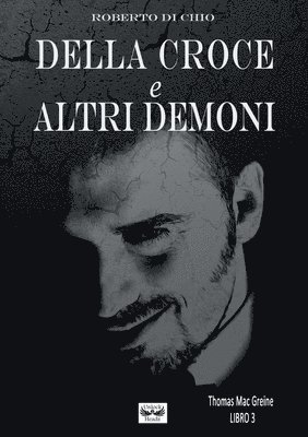 Roberto Di Chio - Della Croce e Altri Demoni, Häftad