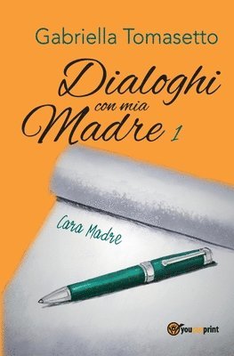 Dialoghi con mia Madre 1 1