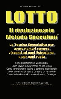 bokomslag LOTTO - Il rivoluzionario Metodo Speculum