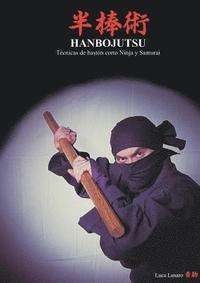 bokomslag HANBOJUTSU Tcnicas de bastn corto Ninja y Samurai