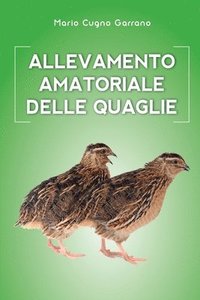 bokomslag Allevamento amatoriale delle quaglie