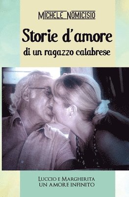 bokomslag Storie d'amore di un ragazzo calabrese