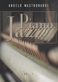 bokomslag Piano Jazz - Vol. I