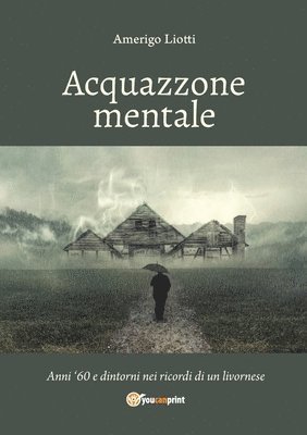 Acquazzone mentale 1