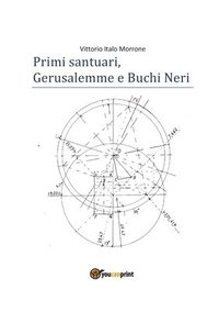 bokomslag Primi santuari - Gerusalemme e Buchi neri