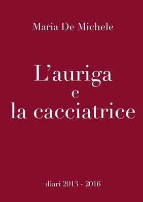 L'auriga e la cacciatrice 1