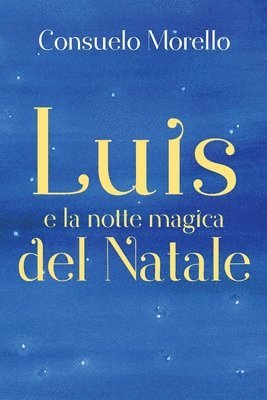 bokomslag Luis e la notte magica del Natale