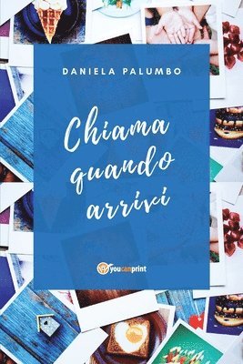 Daniela Palumbo - Chiama Quando Arrivi, Häftad