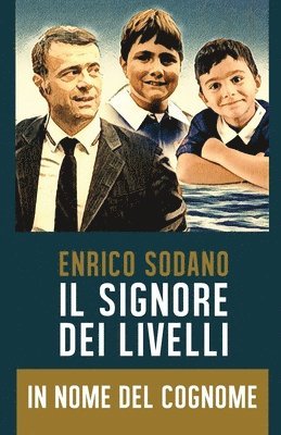 SIGNORE DEI LIVELLI - In Nome del Cognome