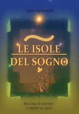 bokomslag Le isole del sogno