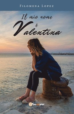 bokomslag mio nome è Valentina