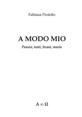 bokomslag Modo Mio Poesie, testi, brani, storie