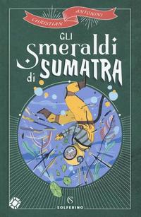 bokomslag The Emeralds of Sumatra (Italienska)