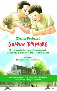 bokomslag Men of Love: A Tale Dedicated to the Courage of Giovanni Falcone and Paolo Borsellino (Italienska)