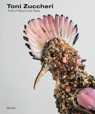 Toni Zuccheri: Poet of Nature and Glass 1