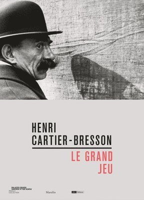 bokomslag Henri Cartier-Bresson: Le Grand Jeu