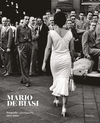 Enrica Viganò - Mario De Biasi: Photographs 1947–2003, Inbunden