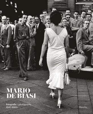 bokomslag Mario De Biasi: Photographs 19472003