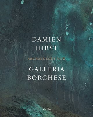 Mario Codognato, Anna Coliva - Damien Hirst: Galleria Borghese, Inbunden
