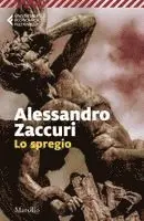 Alessandro Zaccuri - Lo spregio, Häftad. Tillgänglighet: Lägg i varukorg