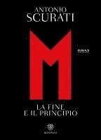 bokomslag M. La fine e il principio