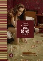 L' acqua del lago non è mai dolce