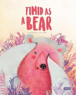 bokomslag Timid as a Bear