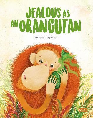 Jealous as an Orangutan 1