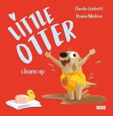 Claudio Gobbetti - Little Otter Cleans Up, Inbunden