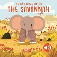 bokomslag Sweet Sounds Stories. The Savannah