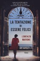 La tentazione di essere felici