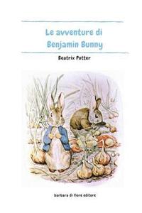 bokomslag Le Avventure di Benjamin Bunny