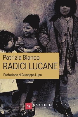 Patrizia Bianco - Radici Lucane, Häftad