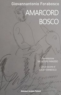 bokomslag Amarcord Bosco