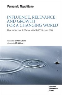bokomslag Influence, Relevance and Growth for a Changing World